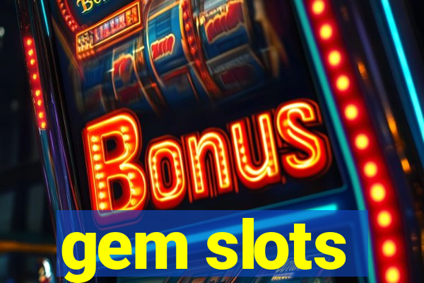 gem slots