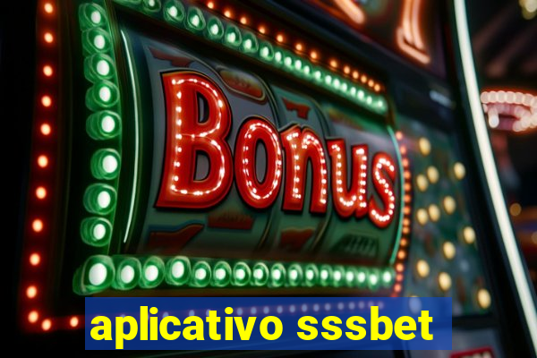 aplicativo sssbet