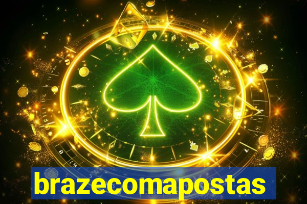 brazecomapostas