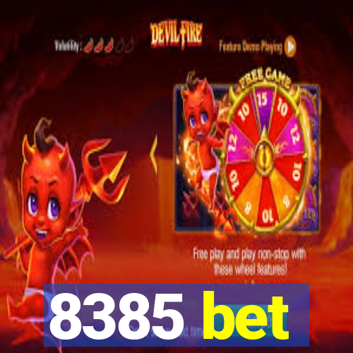 8385 bet