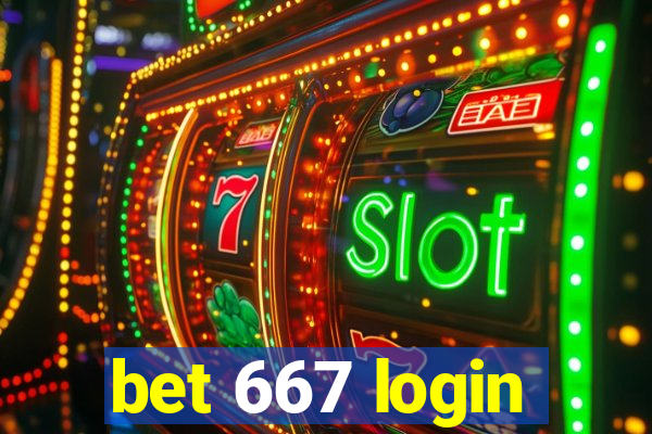 bet 667 login