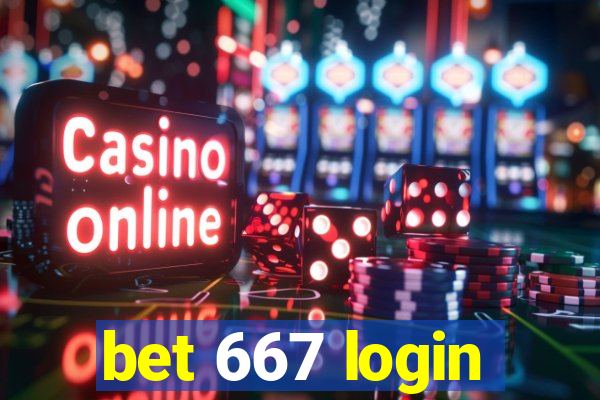 bet 667 login