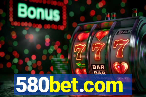 580bet.com