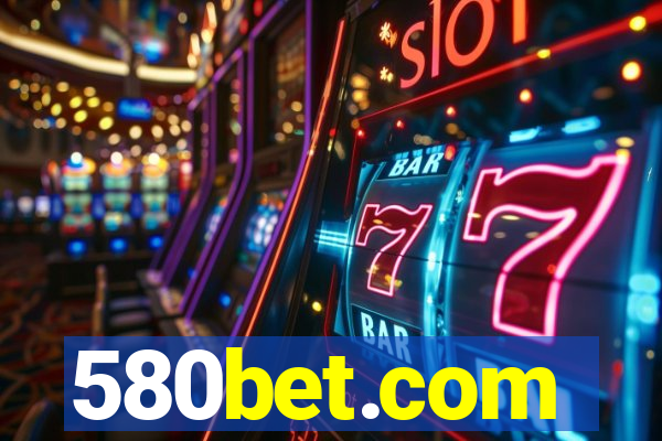 580bet.com