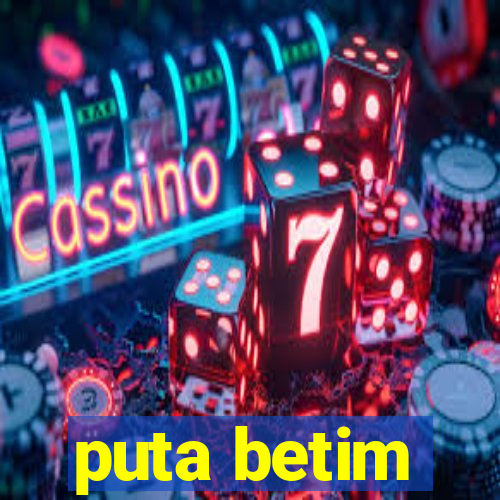 puta betim