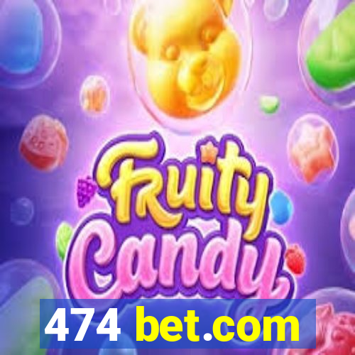 474 bet.com