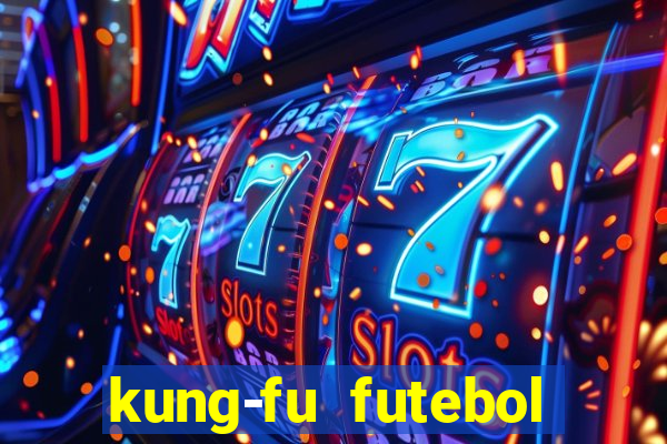 kung-fu futebol clube download