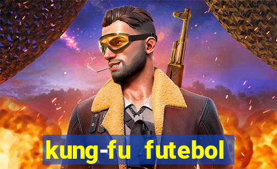 kung-fu futebol clube download