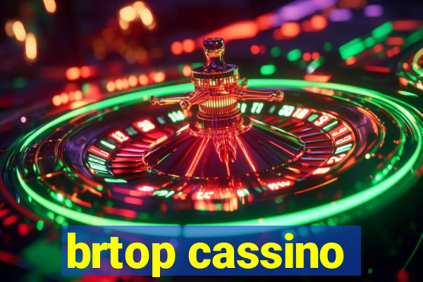 brtop cassino