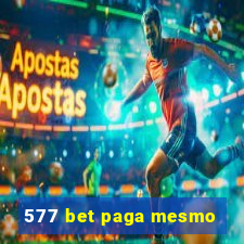 577 bet paga mesmo