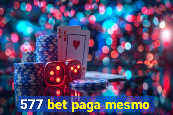 577 bet paga mesmo