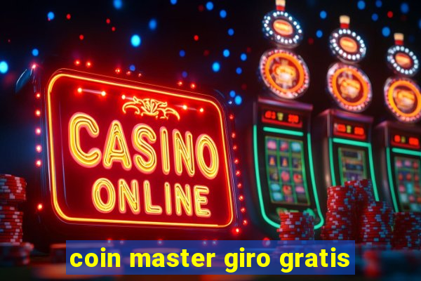 coin master giro gratis