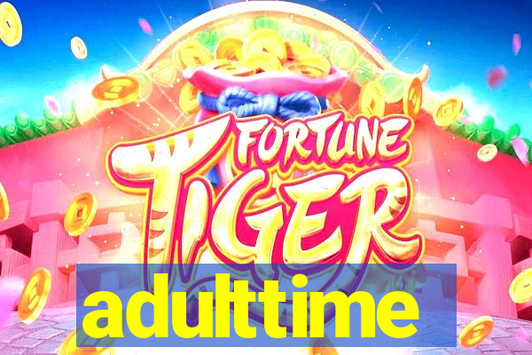 adulttime