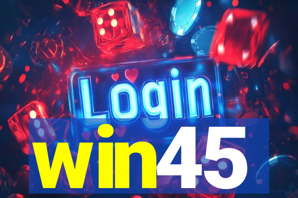 win45