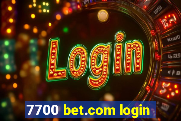 7700 bet.com login