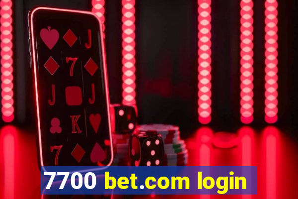 7700 bet.com login