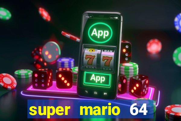 super mario 64 beta jogar