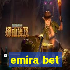 emira bet