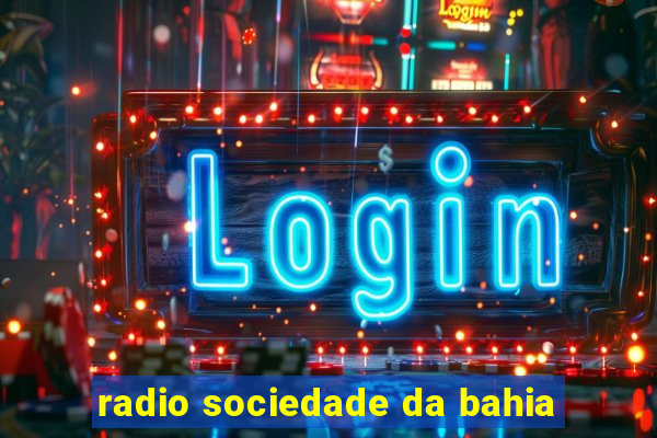 radio sociedade da bahia