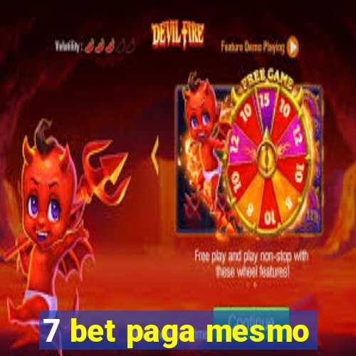 7 bet paga mesmo