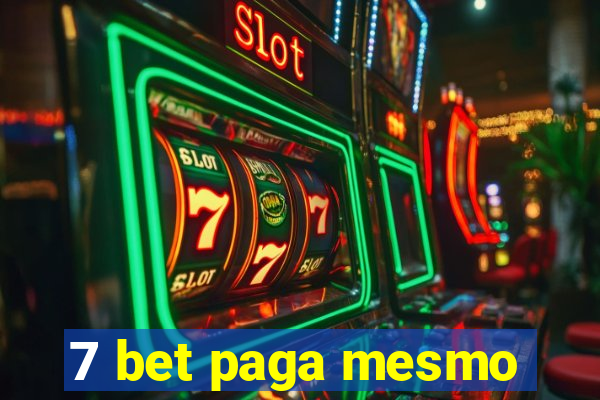 7 bet paga mesmo