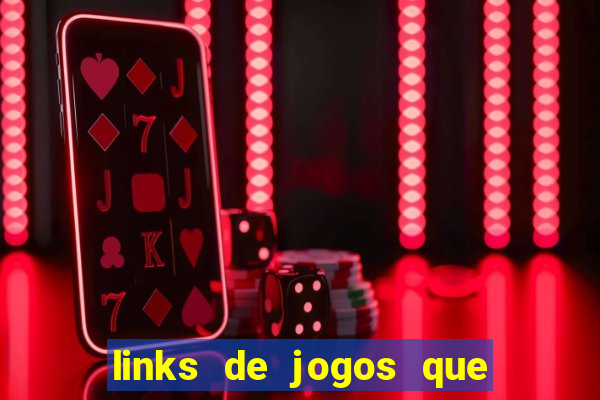 links de jogos que ganha dinheiro