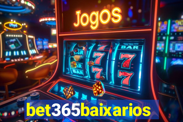 bet365baixarios