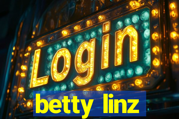 betty linz