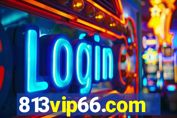 813vip66.com