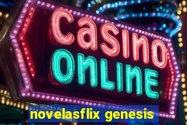 novelasflix genesis