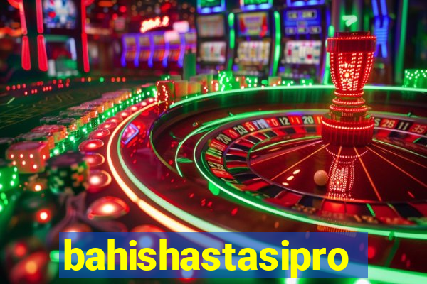 bahishastasipro.info