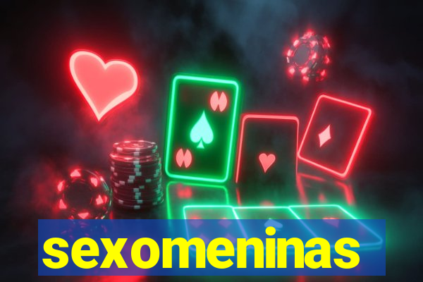 sexomeninas