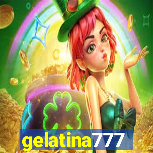 gelatina777