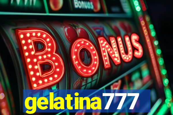 gelatina777