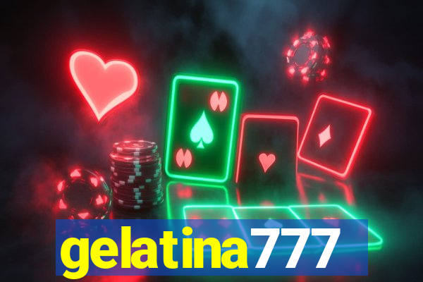 gelatina777