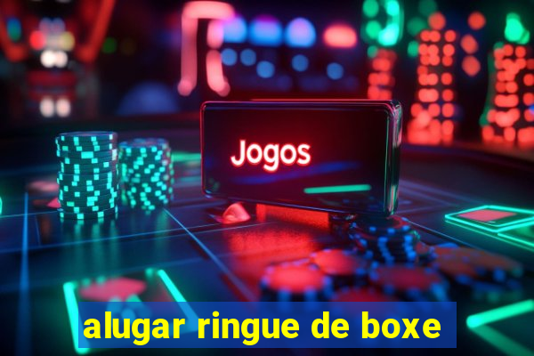 alugar ringue de boxe