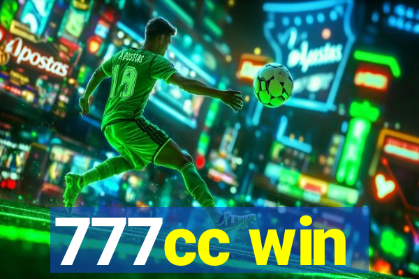 777cc win