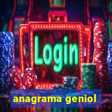 anagrama geniol