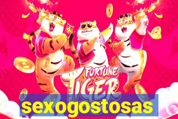 sexogostosas