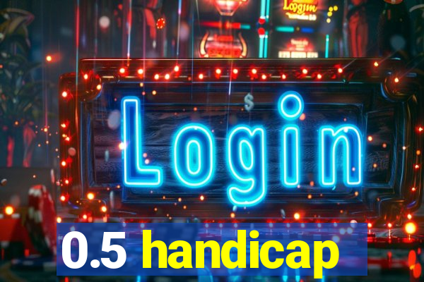 0.5 handicap