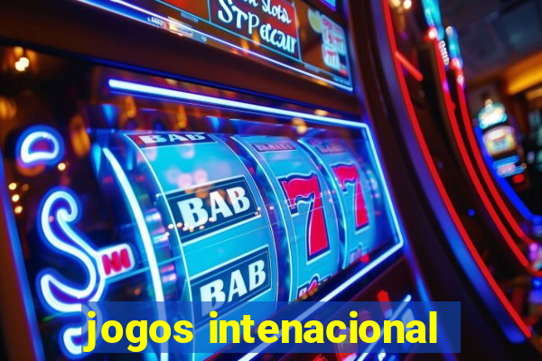 jogos intenacional