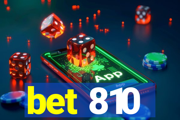 bet 810