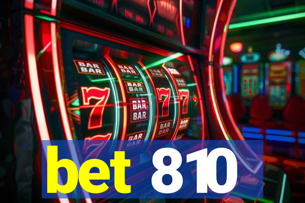 bet 810