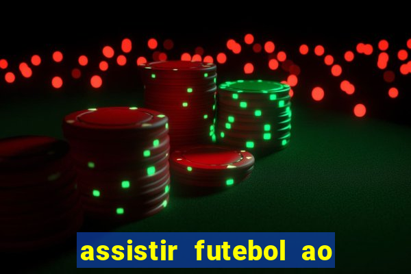 assistir futebol ao vivo futemax real madrid