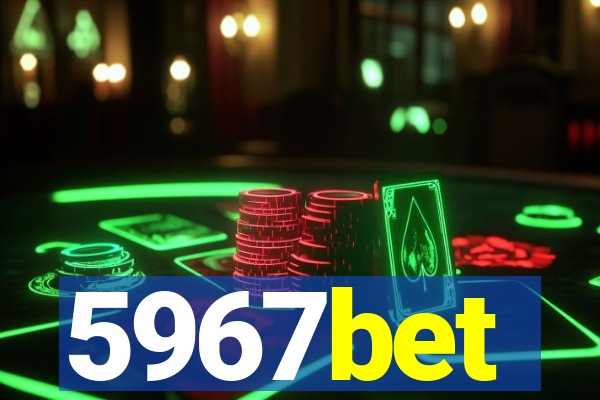 5967bet