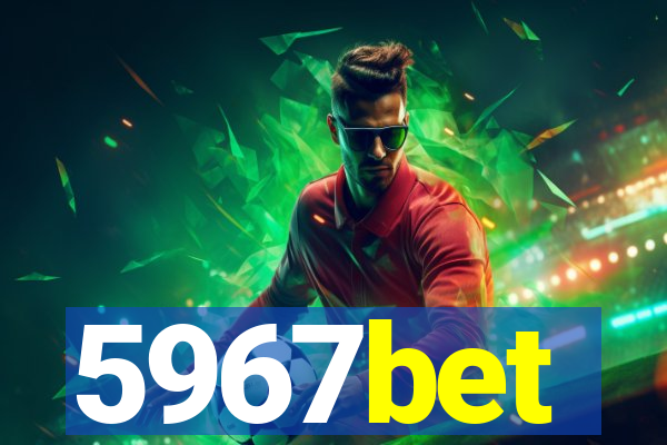 5967bet