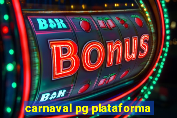 carnaval pg plataforma