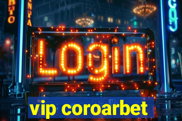 vip coroarbet