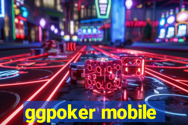 ggpoker mobile