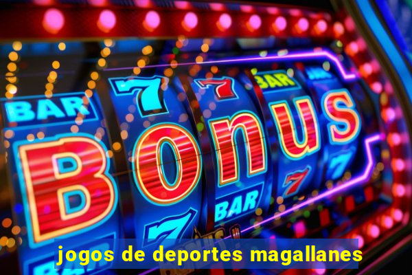 jogos de deportes magallanes